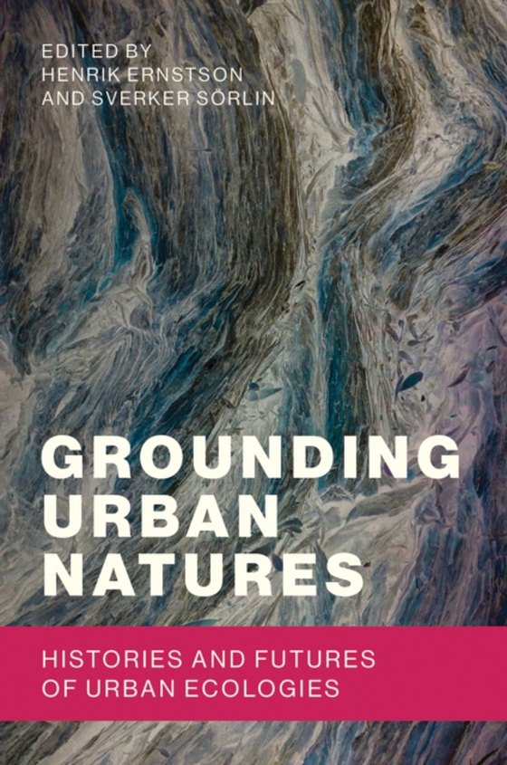 Grounding Urban Natures (e-bog) af -