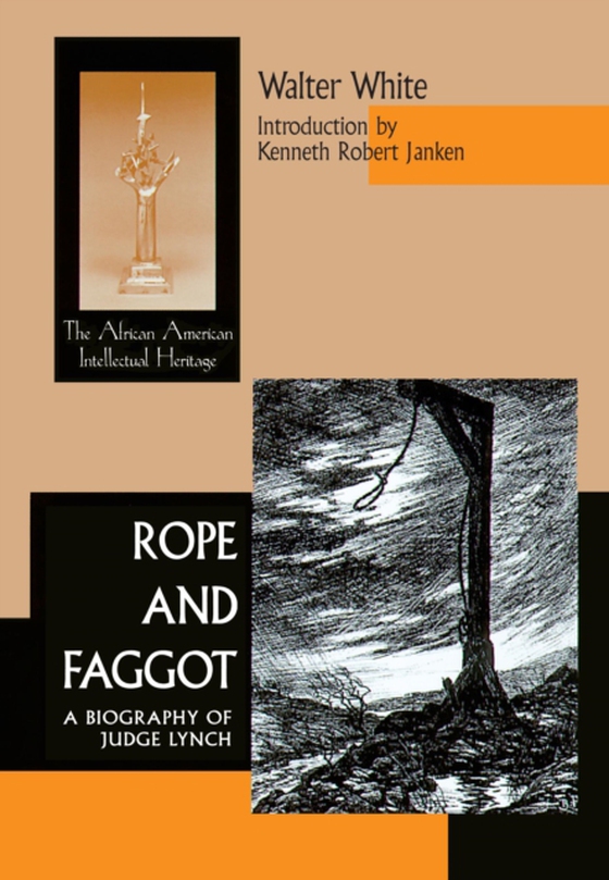 Rope and Faggot (e-bog) af White, Walter