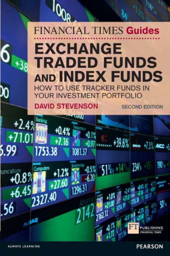 Financial Times Guide to Exchange Traded Funds and Index Funds, The (e-bog) af Stevenson, David