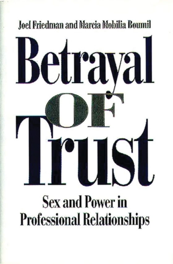 Betrayal of Trust (e-bog) af Joel Friedman, Friedman