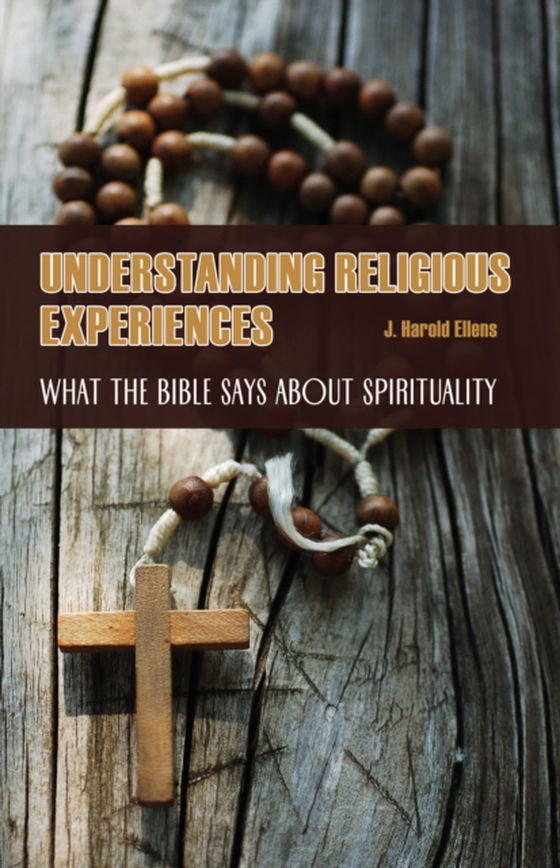 Understanding Religious Experiences (e-bog) af J. Harold Ellens, Ellens