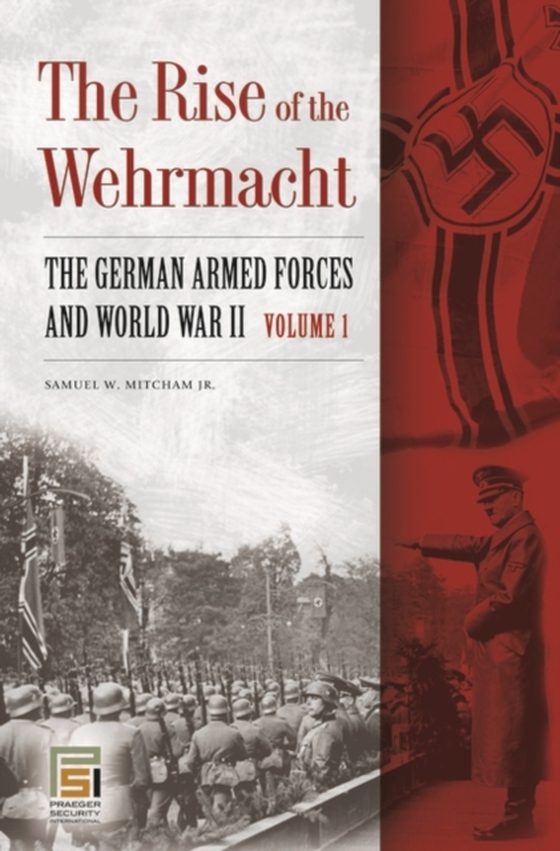 Rise of the Wehrmacht [2 volumes]