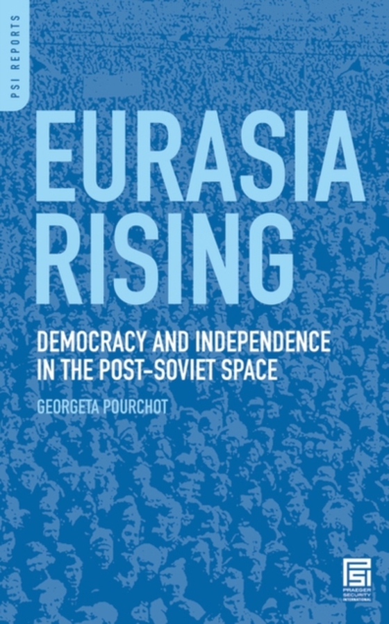 Eurasia Rising (e-bog) af Georgeta Pourchot, Pourchot