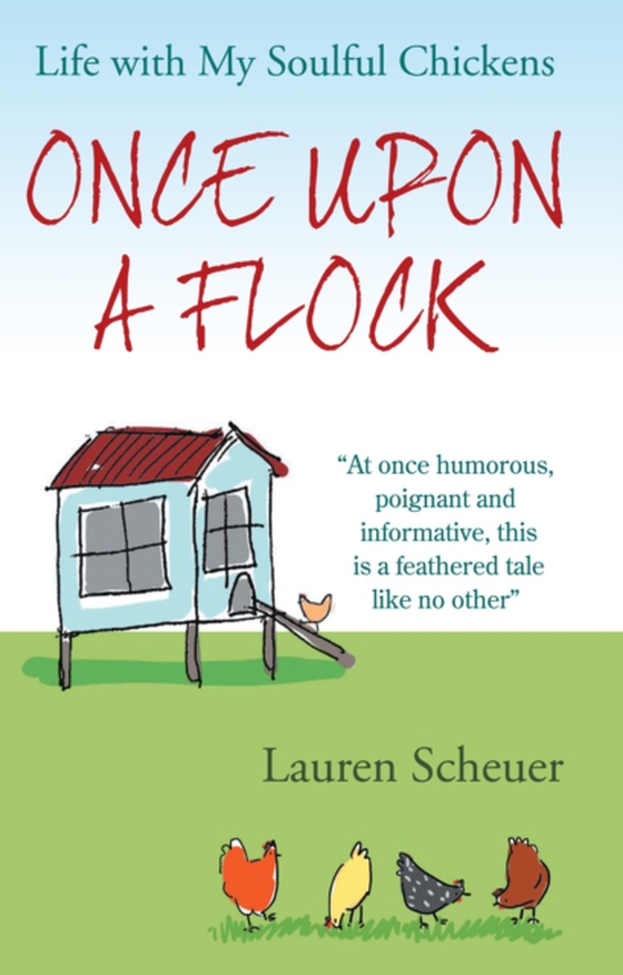 Once Upon a Flock (e-bog) af Scheuer, Lauren