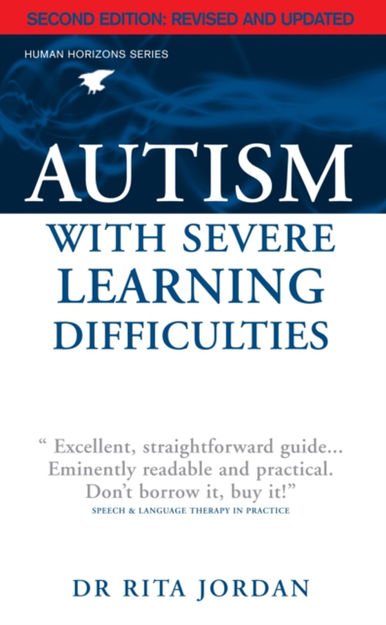 Autism with Severe Learning Difficulties (e-bog) af Jordan, Rita