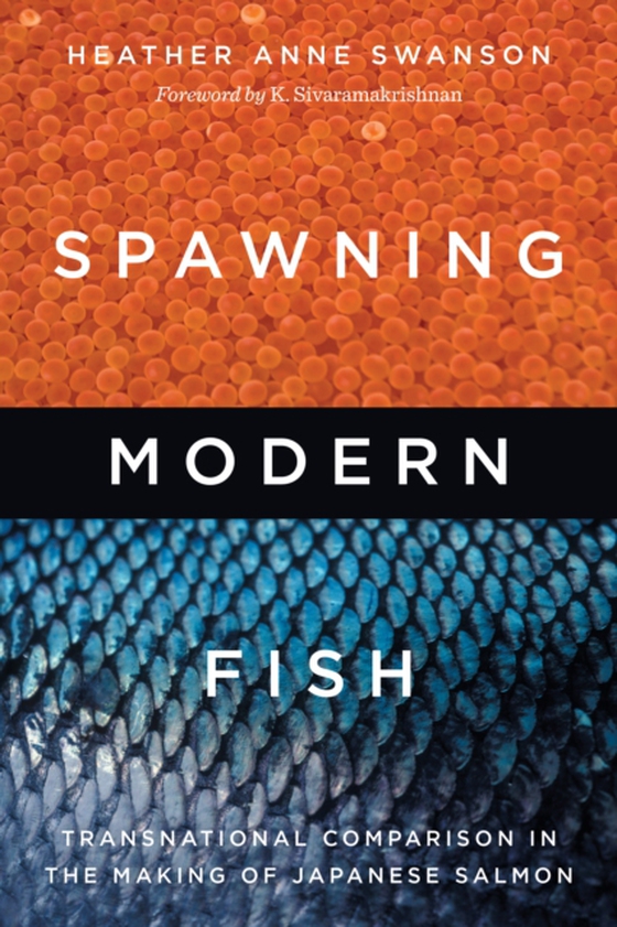 Spawning Modern Fish (e-bog) af Swanson, Heather Anne