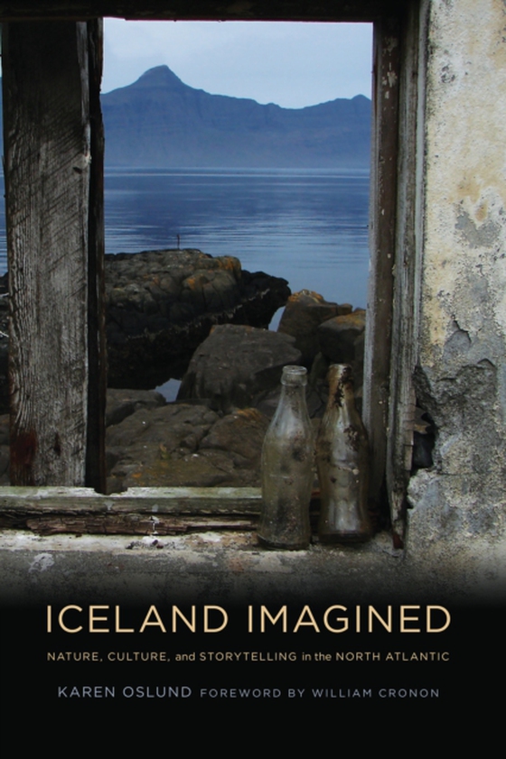 Iceland Imagined (e-bog) af Oslund, Karen