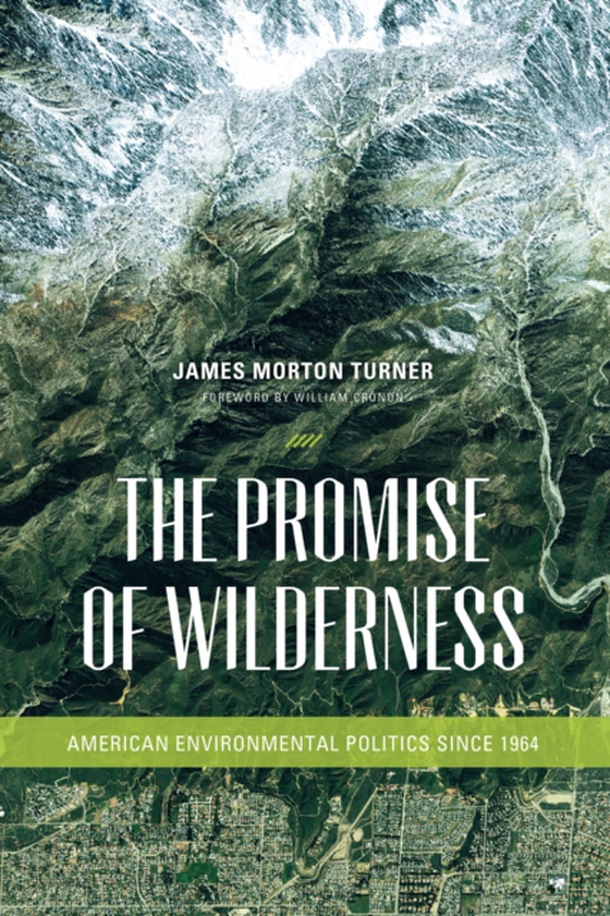 Promise of Wilderness (e-bog) af Turner, James Morton