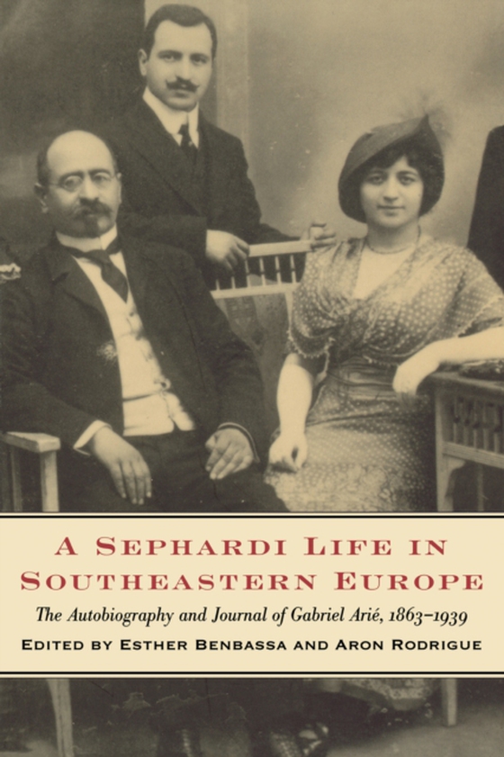 Sephardi Life in Southeastern Europe (e-bog) af Rodrigue, Aron