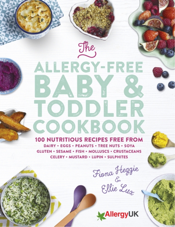 Allergy-Free Baby & Toddler Cookbook (e-bog) af Lux, Ellie