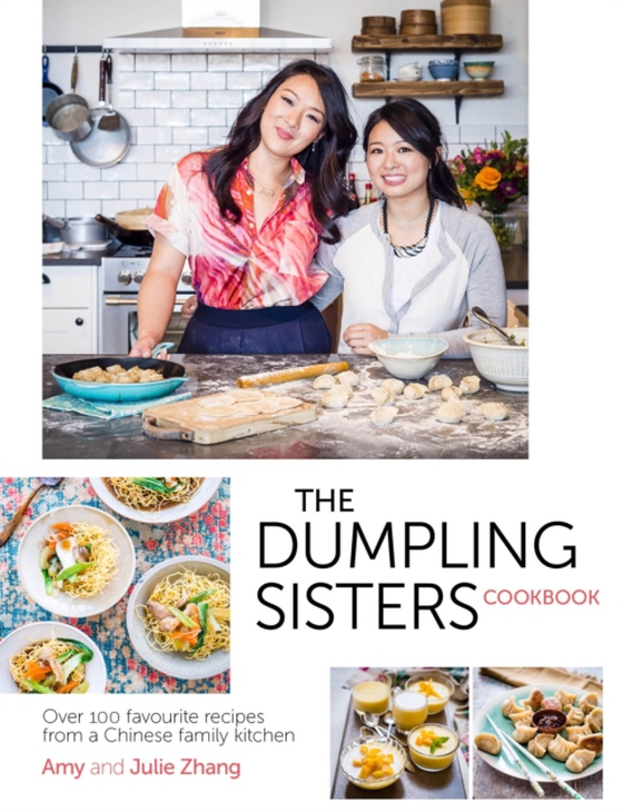 Dumpling Sisters Cookbook (e-bog) af Zhang, Julie