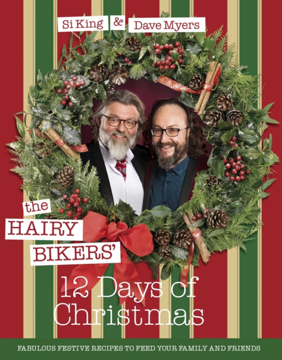 Hairy Bikers' 12 Days of Christmas (e-bog) af Bikers, Hairy