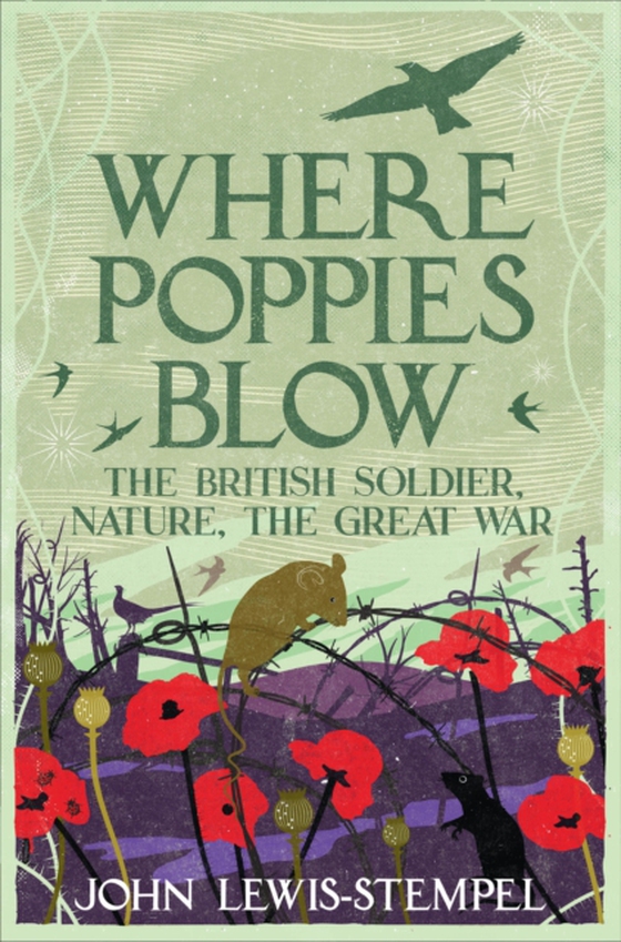 Where Poppies Blow (e-bog) af Lewis-Stempel, John