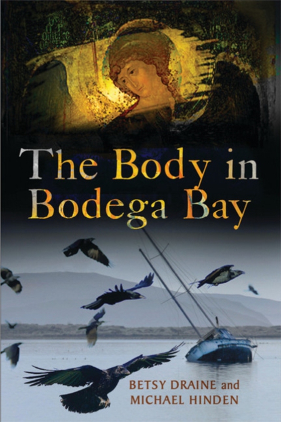 Body in Bodega Bay (e-bog) af Hinden, Michael