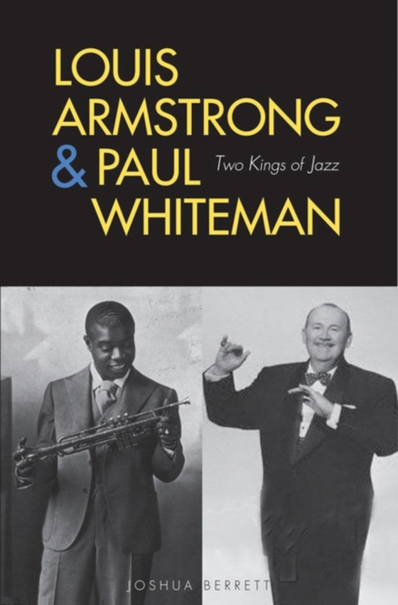 Louis Armstrong and Paul Whiteman (e-bog) af Joshua Berrett, Berrett