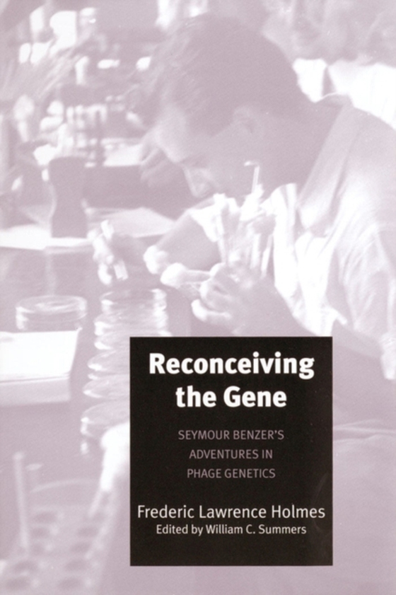 Reconceiving the Gene (e-bog) af Frederic Lawrence Holmes, Holmes