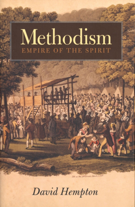 Methodism (e-bog) af David Hempton, Hempton