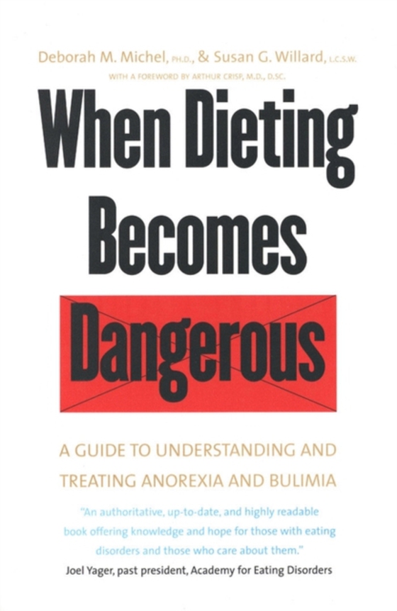 When Dieting Becomes Dangerous (e-bog) af Susan G. Willard, Willard