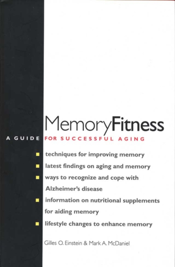 Memory Fitness (e-bog) af Mark A. McDaniel, McDaniel