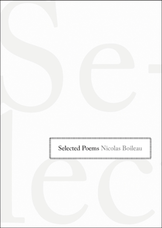 Selected Poems (e-bog) af Nicolas Boileau, Boileau