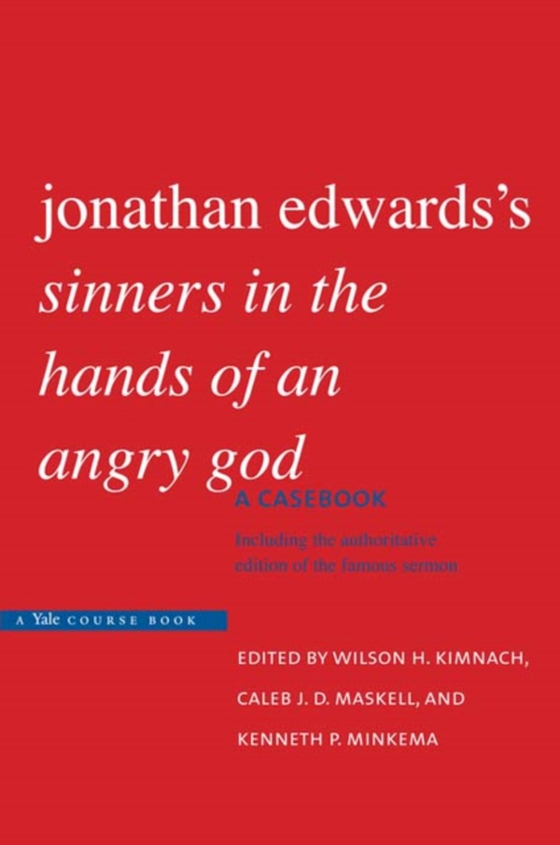 Jonathan Edwards&#39;s &quot;Sinners in the Hands of an Angry God&quot;