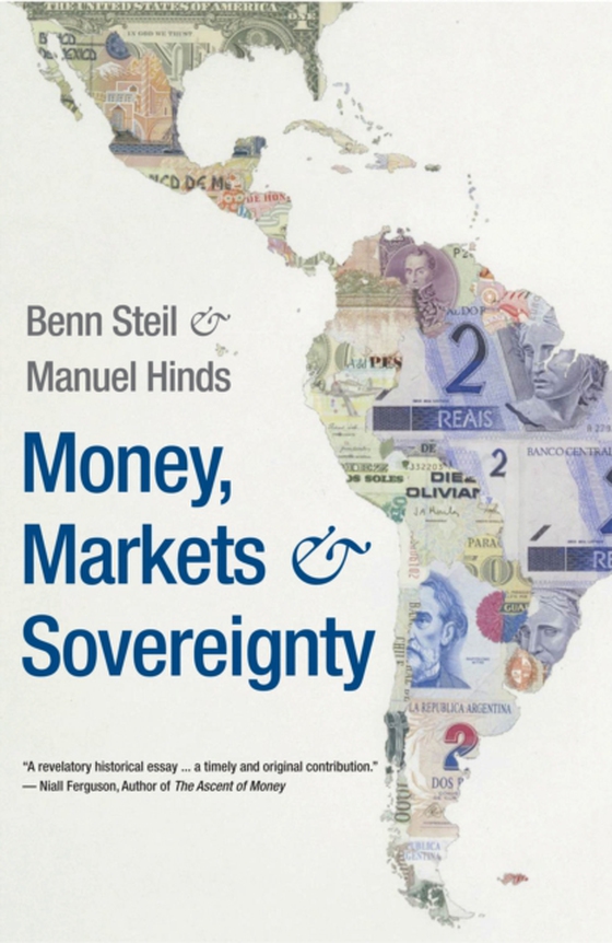 Money, Markets, and Sovereignty (e-bog) af Manuel Hinds, Hinds