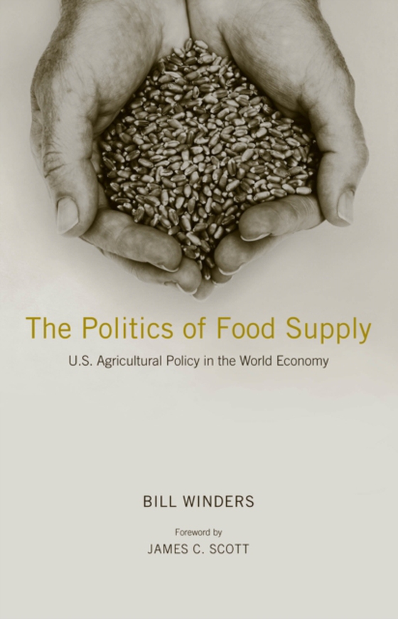 Politics of Food Supply (e-bog) af Bill Winders, Winders