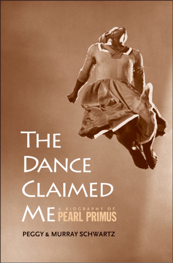 Dance Claimed Me (e-bog) af Murray Schwartz, Schwartz