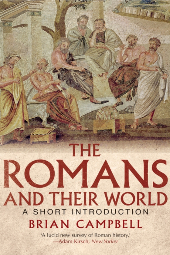 Romans and Their World (e-bog) af Campbell, Brian
