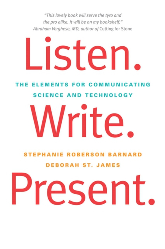 Listen. Write. Present. (e-bog) af Deborah St James, St James