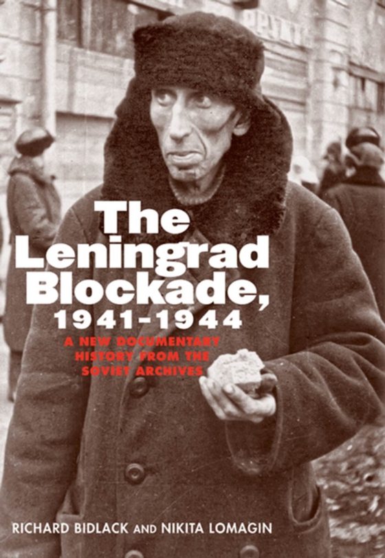 Leningrad Blockade, 1941-1944 (e-bog) af Nikita Lomagin, Lomagin