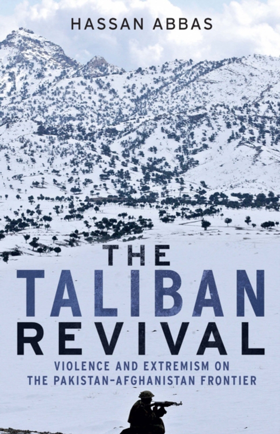 Taliban Revival (e-bog) af Hassan Abbas, Abbas