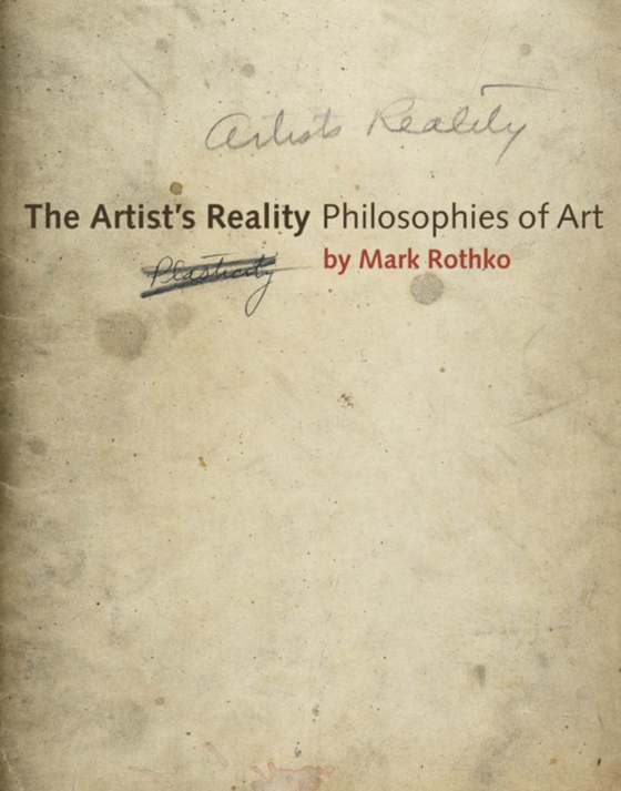 Artist's Reality (e-bog) af Mark Rothko, Rothko