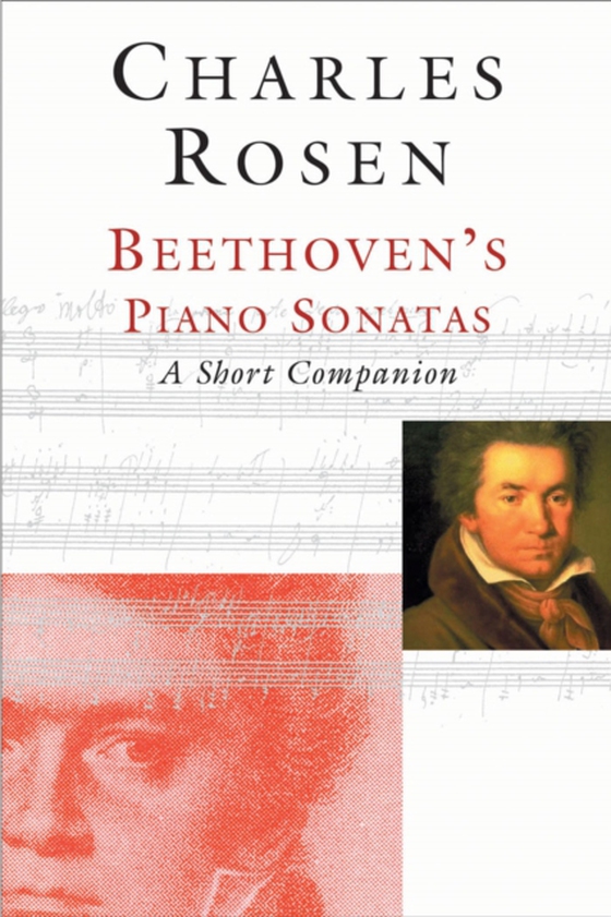 Beethoven's Piano Sonatas (e-bog) af Charles Rosen, Rosen