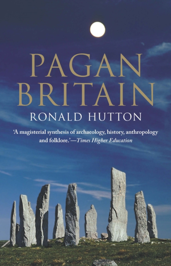Pagan Britain (e-bog) af Ronald Hutton, Hutton