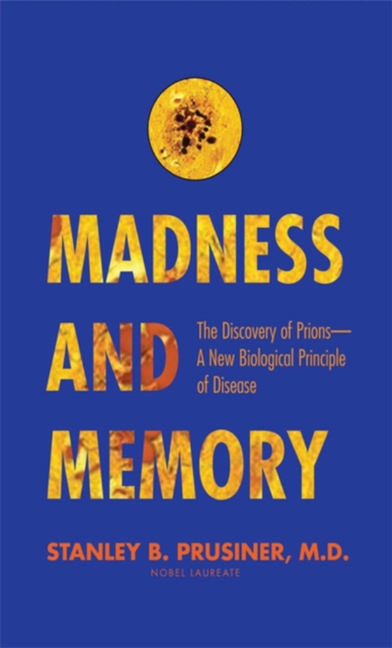 Madness and Memory (e-bog) af Prusiner, Stanley B.