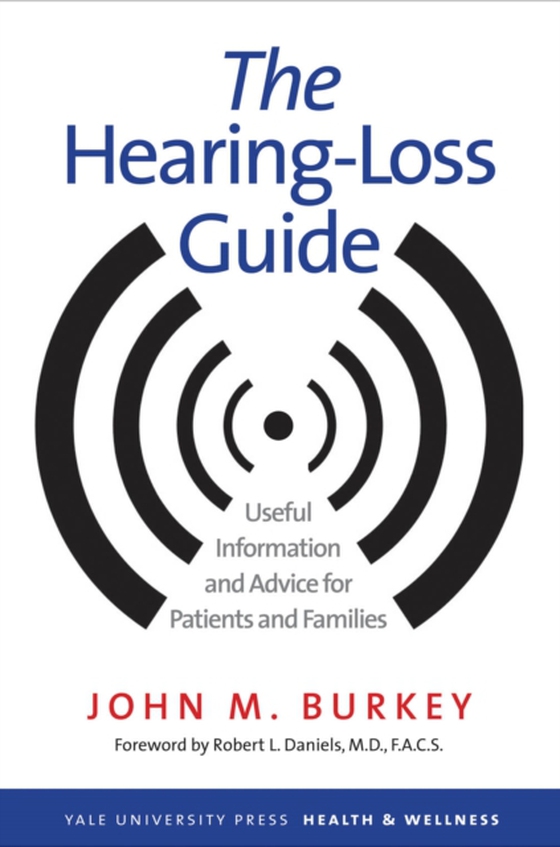 Hearing-Loss Guide (e-bog) af John M. Burkey, Burkey