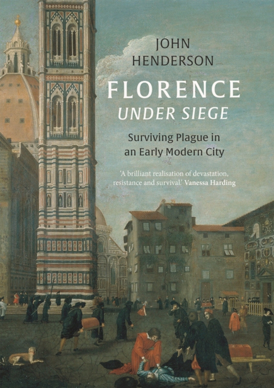 Florence Under Siege (e-bog) af Henderson, John