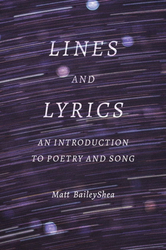 Lines and Lyrics (e-bog) af Matt BaileyShea, BaileyShea
