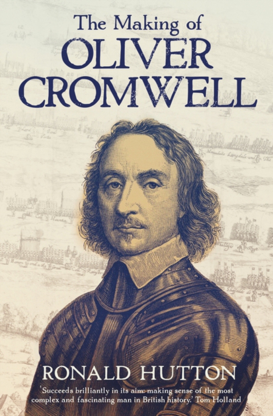 Making of Oliver Cromwell (e-bog) af Ronald Hutton, Hutton