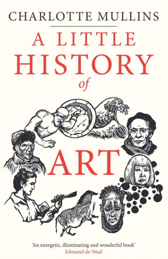 Little History of Art (e-bog) af Charlotte Mullins, Mullins