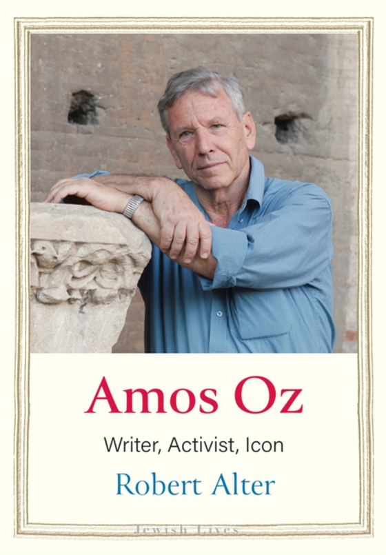 Amos Oz (e-bog) af Robert Alter, Alter