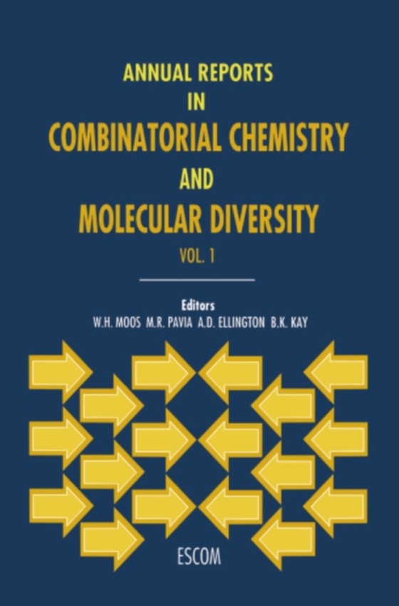 Annual Reports in Combinatorial Chemistry and Molecular Diversity