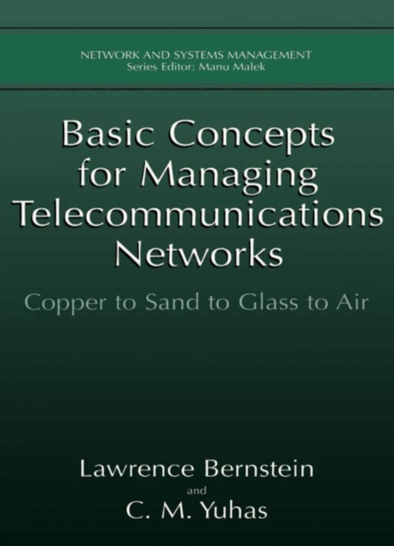 Basic Concepts for Managing Telecommunications Networks (e-bog) af Yuhas, C.M.