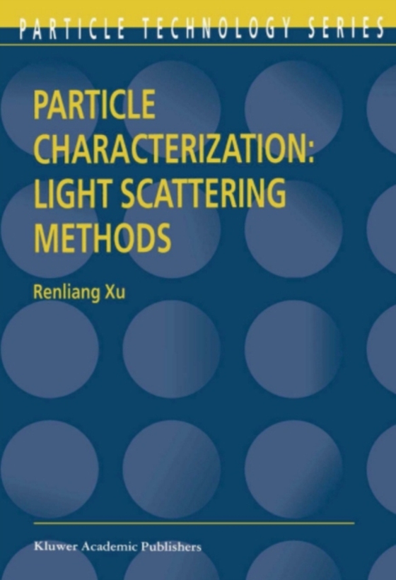 Particle Characterization: Light Scattering Methods (e-bog) af Xu, Renliang