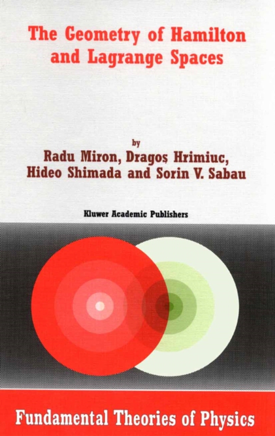 Geometry of Hamilton and Lagrange Spaces (e-bog) af Sabau, Sorin V.