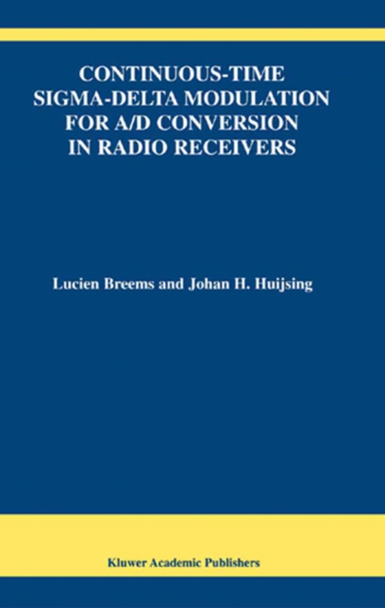 Continuous-Time Sigma-Delta Modulation for A/D Conversion in Radio Receivers