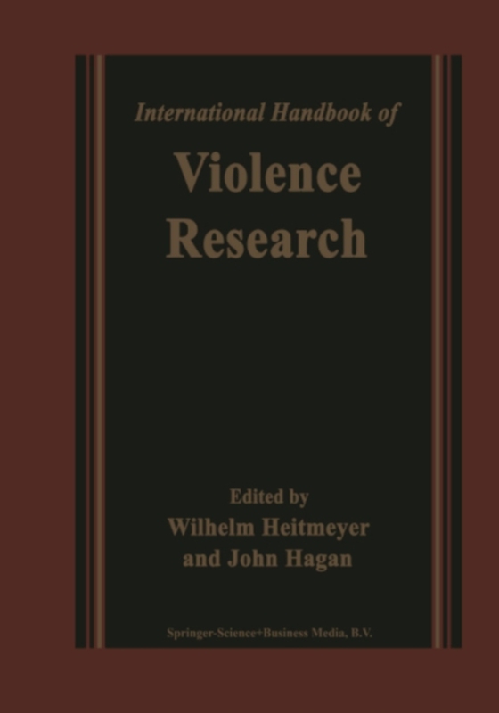 International Handbook of Violence Research (e-bog) af Hagan, John