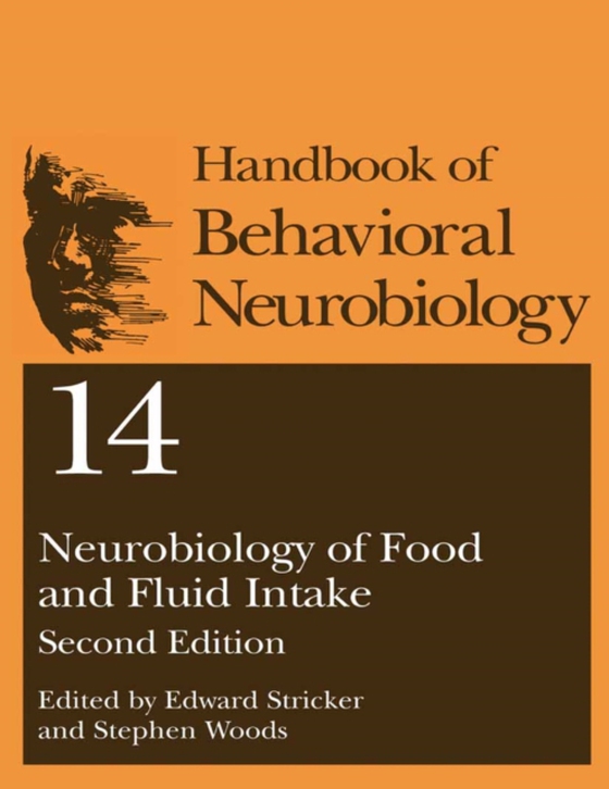 Neurobiology of Food and Fluid Intake (e-bog) af -