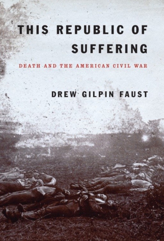 This Republic of Suffering (e-bog) af Faust, Drew Gilpin